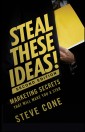 Steal These Ideas!
