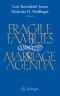 Fragile Families and the Marriage Agenda