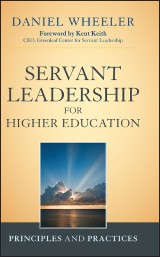 Servant Leadership for Higher Education