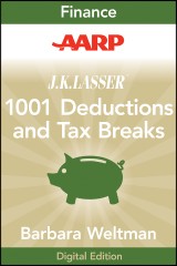 AARP J.K. Lasser's 1001 Deductions and Tax Breaks 2011