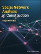 Social Network Analysis in Construction