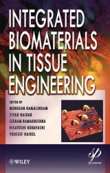 Integrated Biomaterials in Tissue Engineering