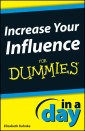 Increase Your Influence In A Day For Dummies