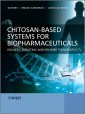 Chitosan-Based Systems for Biopharmaceuticals