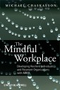 The Mindful Workplace