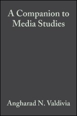 A Companion to Media Studies