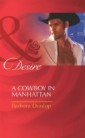 Cowboy in Manhattan (Mills & Boon Desire) (Colorado Cattle Barons, Book 2)