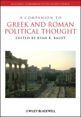 A Companion to Greek and Roman Political Thought