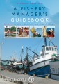 A Fishery Manager's Guidebook
