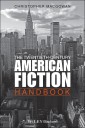 The Twentieth-Century American Fiction Handbook