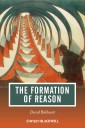 The Formation of Reason