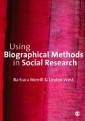 Using Biographical Methods in Social Research