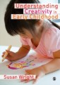 Understanding Creativity in Early Childhood
