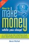 How to Make Money While you Sleep!