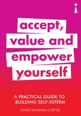 A Practical Guide to Building Self-Esteem