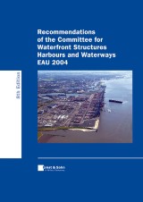 Recommendations of the Committee for Waterfront Structures Harbours and Waterways EAU 2004