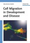 Cell Migration in Development and Disease