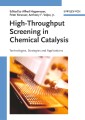 High-Throughput Screening in Chemical Catalysis