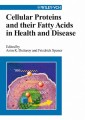 Cellular Proteins and Their Fatty Acids in Health and Disease