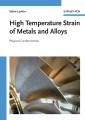 High Temperature Strain of Metals and Alloys