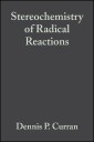 Stereochemistry of Radical Reactions