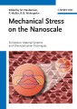 Mechanical Stress on the Nanoscale