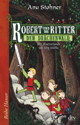 Robert und die Ritter Der Drachenwald