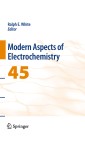 Modern Aspects of Electrochemistry 45