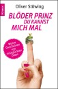 Blöder Prinz, du kannst mich mal