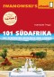 101 Südafrika - Reiseführer von Iwanowski
