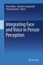 Integrating Face and Voice in Person Perception
