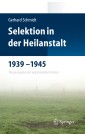 Selektion in der Heilanstalt 1939-1945
