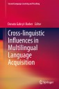 Cross-linguistic Influences in Multilingual Language Acquisition