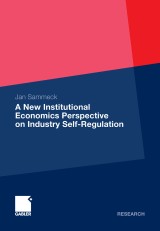 A New Institutional Economics Perspective on Industry Self-Regulation
