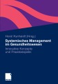 Systemisches Management im Gesundheitswesen