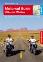 Motorrad Guide USA - der Westen - VISTA POINT Reiseführer Reisen Tag für Tag