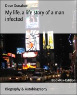 My life, a life story of a man infected