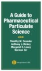 Guide to Pharmaceutical Particulate Science