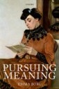 Pursuing Meaning