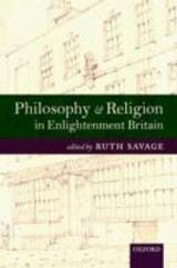 Philosophy and Religion in Enlightenment Britain