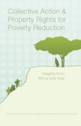Collective Action and Property Rights for Poverty Reduction