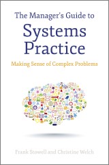 The Manager's Guide to Systems Practice