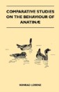 Comparative Studies on the Behaviour of Anatinae