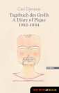 Tagebuch des Grolls. A Diary of Pique 1983-1984
