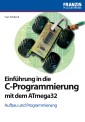 Einführung in die C-Programmierung mit dem ATmega32