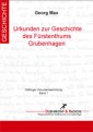 Urkundenbuch zur Geschichte des Fürstenthums Grubenhagen
