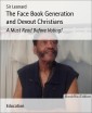 The Face Book Generation and Devout Christians