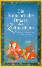 Die Sinnsprüche Omar des Zeltmachers