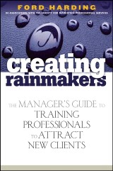 Creating Rainmakers