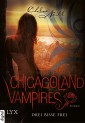 Chicagoland Vampires - Drei Bisse frei